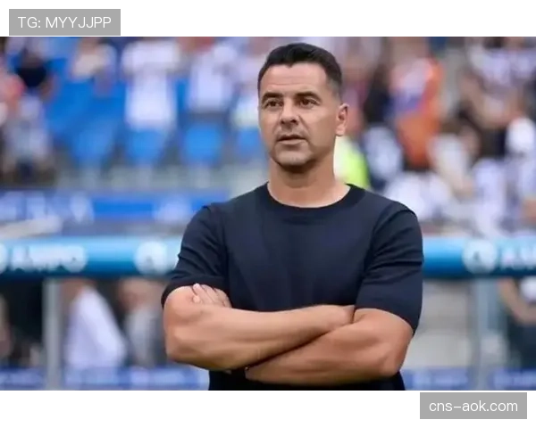 赫罗纳连续四场使用三中卫体系，主帅米歇尔详解战术转变原因